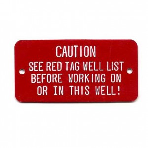 well caution tag